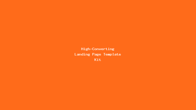 High-Converting Landing Page Template Kit